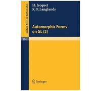 Automorphic Forms On Gl (2)