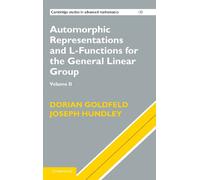 Automorphic Representations and L-Functions for the General Linear Group – Volume 2