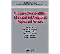 Automorphic Representations, L-Functions And Applications: Progress And Prospects