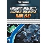 Automotive Drivability And Electrical Diagnostics Made Easy