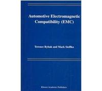 Automotive Electromagnetic Compatibility (Emc) Mark Steffka, Terence Rybak (Auteur)