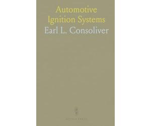 Automotive Ignition Systems: Practical wiring, timing, and troubleshooting for battery and magneto systems