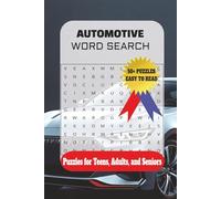 Automotive Word Search Puzzle Book: Easy to Read Featuring Cars, Engines, Mechanics, and More | 6×9 Inches, 110 Pages | Over 50 Puzzles | Perfect Gift ... Vacations, Holidays, and Relaxing Free Time.