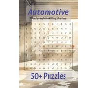Automotive Word Search: Word Searches with Easy to Read Print about Automotive, Automobiles and Car Components and More | 6x9 inches, 110 pages ... for Vacations, Holidays and Free Times Relaxing