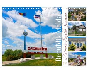 Autonome Republik Gagausien (Wandkalender 2027 DIN A4 quer), CALVENDO Monatskalender: Gagausien, ein Teil von Moldawien