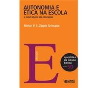 Autonomia E Ética Na Escola. O Novo Mapa Da Educação Mírian Paura S Zippin Grinspun (Auteur)