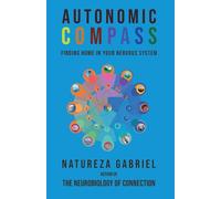 Autonomic Compass: Finding Home in Your Nervous System