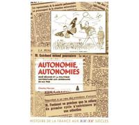 Autonomie, autonomies René Rémond et la politique universitaire en France aux lendemains de Mai 1968 - Charles Mercier - De La Sorbonne Editions - broché - Etude