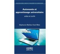 Autonomie Et Apprentissage Universitaire , Aides Et Outils Mailles - Viard Metz, Stephanie (Auteur)