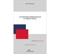 Autonomie Personnelle Et Droit Pénal