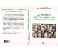 Autonomies multiculturelles en Amérique latine et ailleurs - Léo Gabriel - L'harmattan - broché - Etude