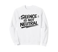 Autonomisation féministe Histoire des Femmes Silence Pas Neutre Sweatshirt