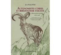 Autonomistes corses et irrédentisme fasciste