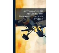 Autonomous Air Refueling for Unmanned Aircraft Systems
