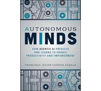 Autonomous Minds: How Agentic Ai Predicts and Learns to Enable Productivity and Empowerment