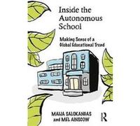 Autonomous School Salokongas Ains Maija Trinity College Dublin Salokangas, Ainscow Republic Of Ireland , Uk Mel University Of Manchester (Auteur)