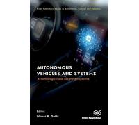 Autonomous Vehicles And Systems