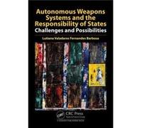 Autonomous Weapons Systems and the Responsibility of States - Valadares Fernandes Barbosa Lutiana Defensoria Publica da Uniao Brazil - Taylor amp Francis Valadares Fernandes Barbosa Lutiana Defensoria
