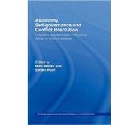 Autonomy Self Governance and Conflict Resolution by Marc Weller