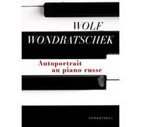 Autoportrait au piano russe Wolf Wondratschek (Auteur)