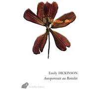 Autoportrait au Roitelet Emily Dickinson (Auteur), Emily Dickinson (Illustration), Patrick Reumaux (Introduction), Patrick Reumaux (Traduction)