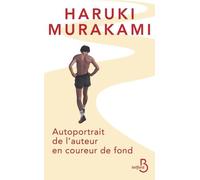 Autoportrait de l'auteur en coureur de fond: NOUVELLE EDITION