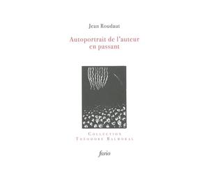 Autoportrait de l'auteur en passant - Jean Roudaut - Fario - broché - Essai