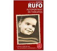 Autoportrait en thérapies Marcel Rufo (Auteur)