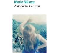 Autoportrait en vert Marie Ndiaye (Auteur)