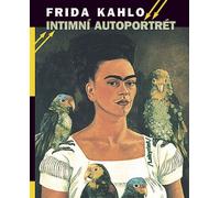 Autoportrait intime - Sélection de correspondance, journaux et autres textes (Kahlo Frida)