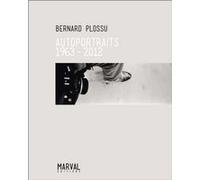 Autoportraits - 1963 -2012 Bernard Plossu (Auteur)