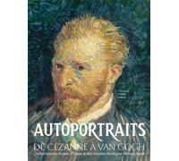 Autoportraits de Cézanne à Van Gogh Collections du musée d'Orsay et des musées Auvergne-Rhône-Alpes - Collectif - Faton Eds - broché - Monographie