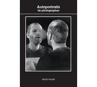Autoportraits De Photographes N°119: Photo Poche n° 119