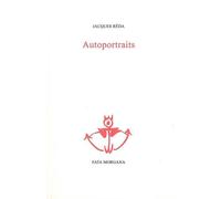 Autoportraits - Jacques Réda - Fata Morgana - broché - Roman