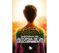 Autopsia de un Descubrimiento