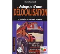 Autopsie d une Delocalisation