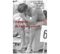 Autopsie De L'échec Sportif - Regards Historiques