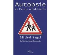 Autopsie De L'école Républicaine