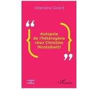Autopsie De L'hétérogène Chez Christine Montalbetti