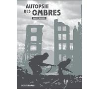 Autopsie des ombres