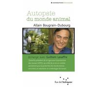 Autopsie Du Monde Animal