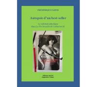 Autopsie d'un best-seller - le substrat catholique dans "La vie sexuelle de Catherine M." Le substrat catholique dans La Vie Sexuelle de Catherine M. - Frédérique Zahnd - Unicite - broché - Essai