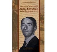 Autopsie d'un écrivain, André Savignon