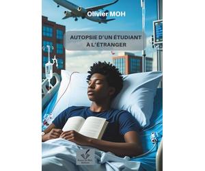 Autopsie d'un étudiant à l'étranger