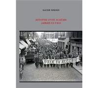 Autopsie d'une Algérie jamais en paix Kacem Madani (Auteur)
