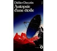 Autopsie d'une étoile