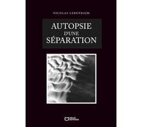 Autopsie d'une séparation