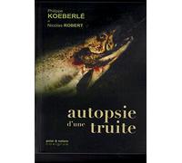 Autopsie d'une truite