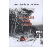 Autopsie d'une tuerie - BELTRAMO JEAN-CLAUDE - Presses Du Midi - broché - Roman