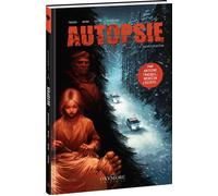 Autopsie - Tome 1 Antoine Tracqui (Auteur), Paolo Antiga (Dessinateur), Francesca Follini (Dessinateur), Antonino Giustoliano (Coloriste)